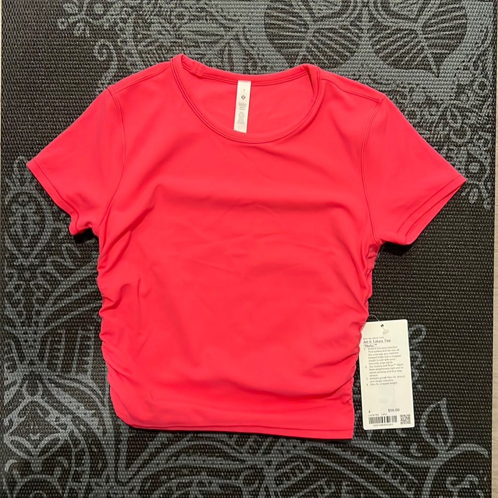 Brand New!!!! LULU LEMON (All it takes tee- Nulu)